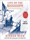 Life on the Mississippi : an epic American adventure